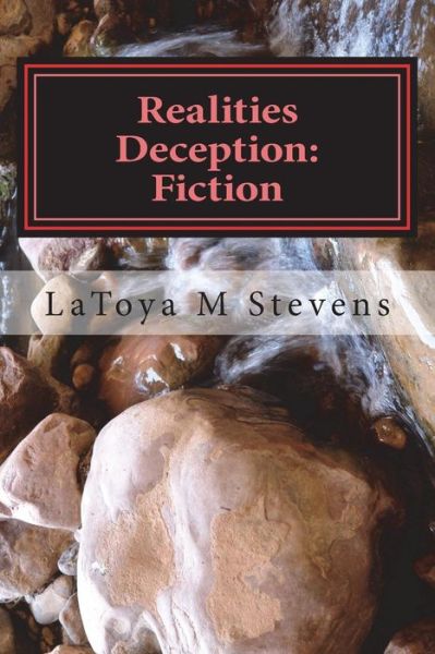 Cover for Latoya M Stevens · Realities Deception (Paperback Book) (2018)