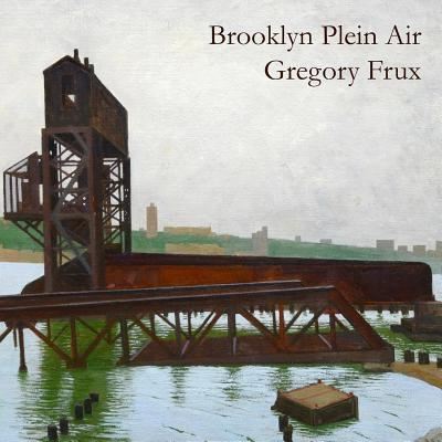 Cover for Rowland Russell Phd · Brooklyn Plein Air (Paperback Book) (2018)