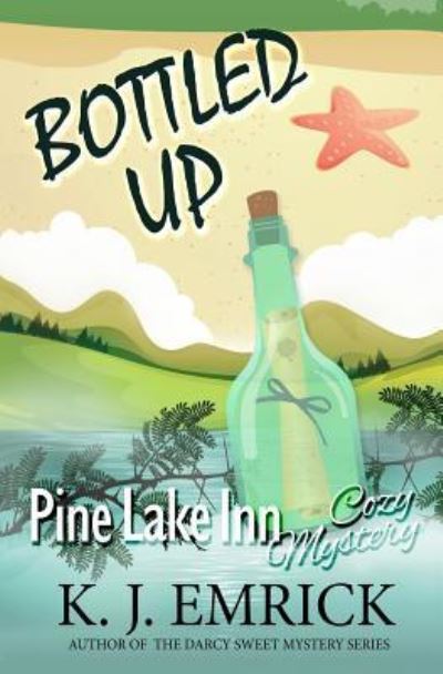 Cover for K J Emrick · Bottled Up (Paperback Book) (2018)