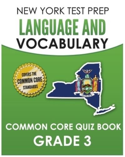 Cover for N Hawas · NEW YORK TEST PREP Language and Vocabulary Common Core Quiz Book Grade 3 (Paperback Bog) (2018)