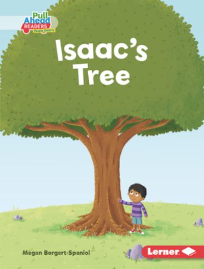 Cover for Megan Borgert-Spaniol · Isaac's Tree (Hardcover Book) (2021)