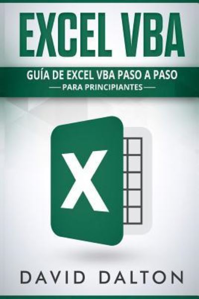 Cover for David Dalton · Excel VBA (Paperback Book) (2018)