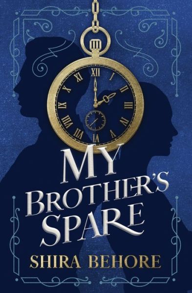 Cover for Shira Behore · My Brother's Spare (Paperback Book) (2021)