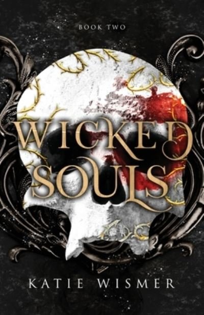 Cover for Katie Wismer · Wicked Souls (Paperback Book) (2021)