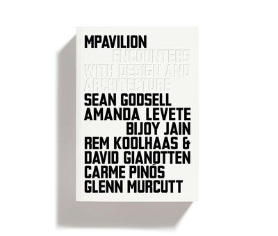 Cover for MPavilion · MPavilion: Encounters With Design and Architecture (Hardcover Book) (2020)