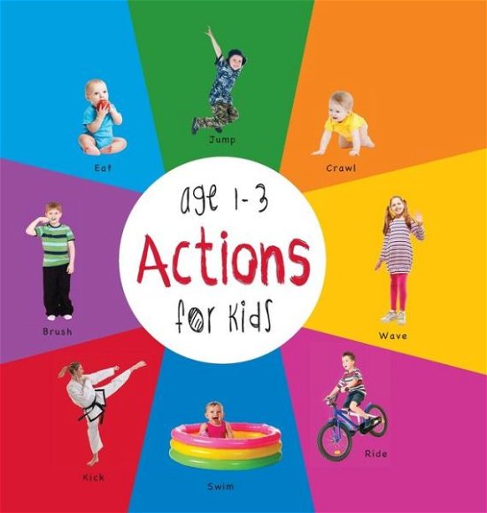 Cover for Dayna Martin · Actions for Kids Age 1-3 (Engage Early Readers: Children's Learning Books) with Free Ebook (Gebundenes Buch) (2015)