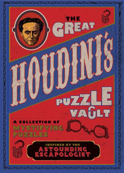 Cover for Tim Dedopulos · The Great Houdini's Puzzle Vault: A Collection of Mystifying Puzzles Inspired by the Astounding Escapologist (Hardcover bog) (2017)