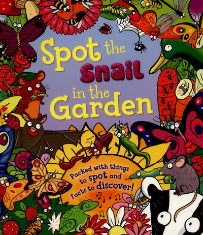 Cover for Stella Maidment · Spot the Snail in the Garden - Spot the (Paperback Book) (2015)