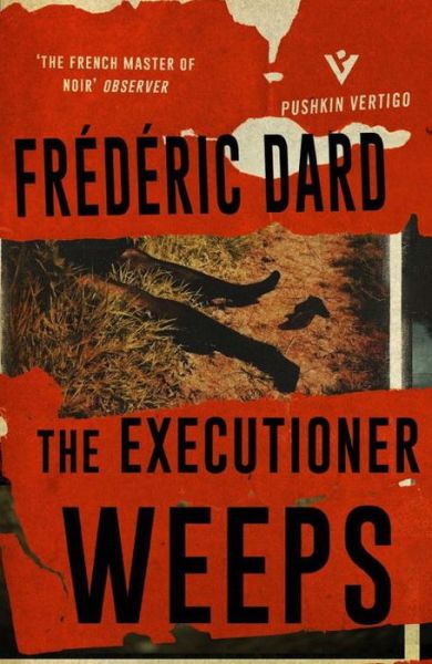 Cover for Frederic Dard · The Executioner Weeps (Paperback Book) (2017)