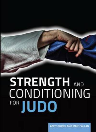 Cover for Andy Burns · Strength and Conditioning for Judo (Paperback Book) (2017)