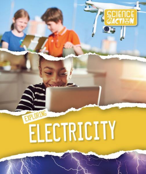 Cover for Robin Twiddy · Exploring Electricity - Science in Action (Hardcover Book) (2018)