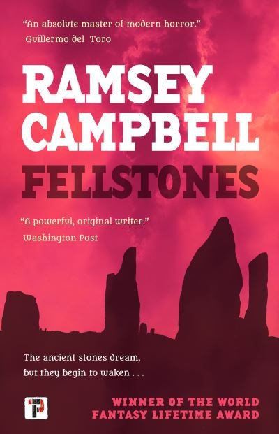 Cover for Ramsey Campbell · Fellstones (Taschenbuch) (2022)
