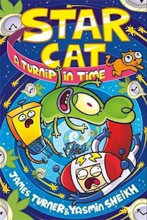 Cover for James Turner · Star Cat: A Turnip in Time! (Paperback Book) (2023)