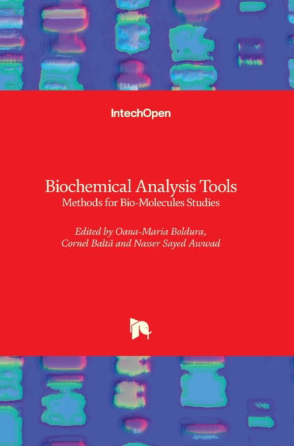 Cover for Oana-Maria Boldura · Biochemical Analysis Tools: Methods for Bio-Molecules Studies (Innbunden bok) (2020)