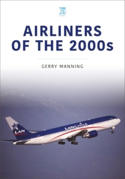 Cover for Gerry Manning · Airliners of the 2000s - Historic Commercial Aircraft Series (Paperback Book) (2023)