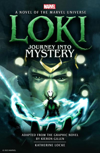 Loki: Journey Into Mystery prose novel - Katherine Locke - Books - Titan Books Ltd - 9781803362564 - October 1, 2024