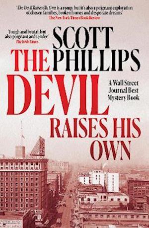 Cover for Scott Philipps · The Devil Raises His Own (Paperback Book) (2025)