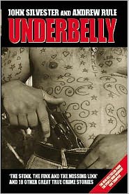 Cover for Andrew Rule · Underbelly: The Stink, the Fink and the Missing Link (Paperback Book) [New edition] (2007)