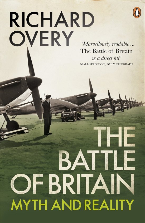 Cover for Richard Overy · The Battle of Britain: Myth and Reality (Paperback Bog) (2010)