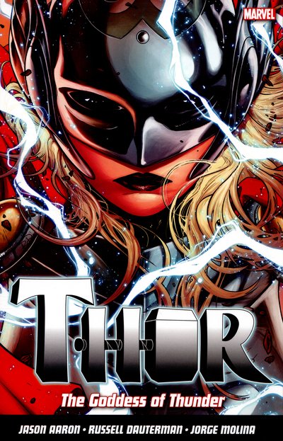 Cover for Jason Aaron · Thor Vol. 1: Goddess Of Thunder (Paperback Book) (2015)