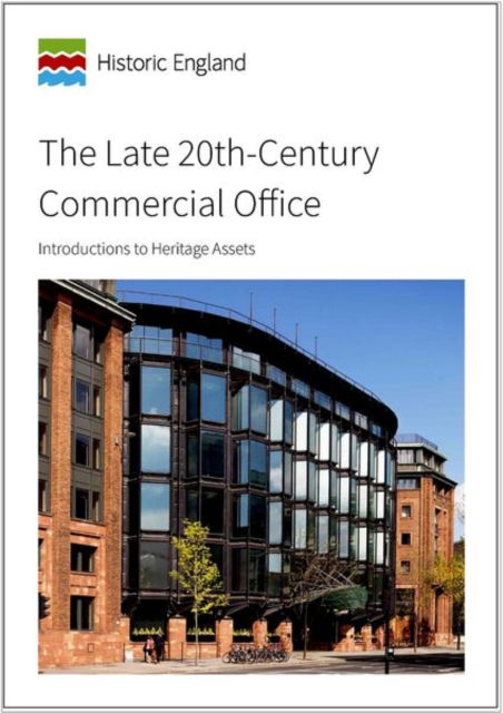 Cover for Geraint Franklin · The Late 20th-Century Commercial Office: Introductions to Heritage Assets (Paperback Book) (2016)