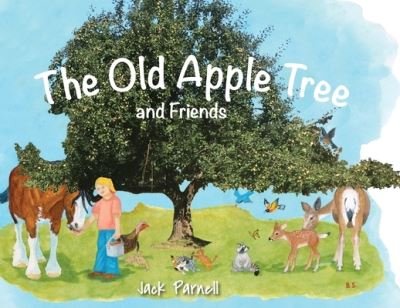 Cover for Jack Parnell · The Old Apple Tree and Friends (Pocketbok) (2020)