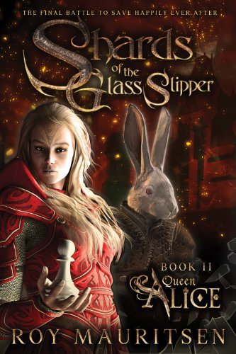 Cover for Roy a Mauritsen · Shards of the Glass Slipper: Queen Alice (Taschenbuch) (2014)