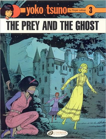 Cover for Roger Leloup · Yoko Tsuno Vol. 3: The Prey And The Ghost (Pocketbok) (2008)