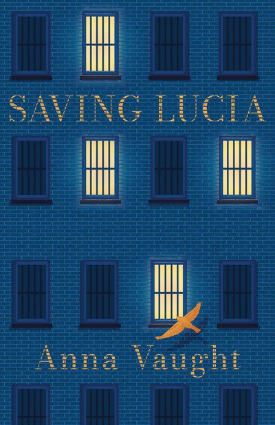 Cover for Anna Vaught · Saving Lucia (Pocketbok) (2020)