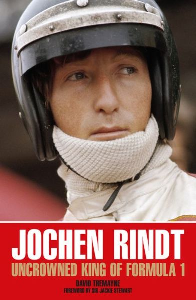 Cover for David Tremayne · Jochen Rindt: Uncrowned King of Formula 1 (Paperback Book) (2020)