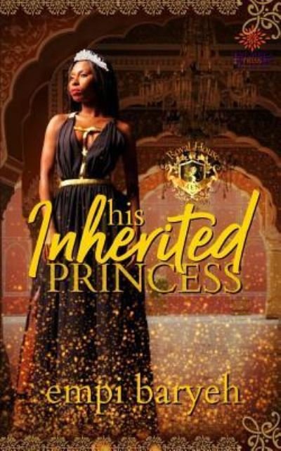 Cover for Empi Baryeh · His Inherited Princess (Paperback Bog) (2018)