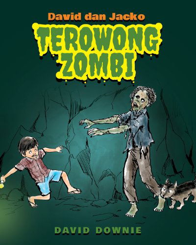 David Dan Jacko: Terowong Zombi - David Downie - Kirjat - Blue Peg Publishing - 9781922159564 - keskiviikko 5. joulukuuta 2012