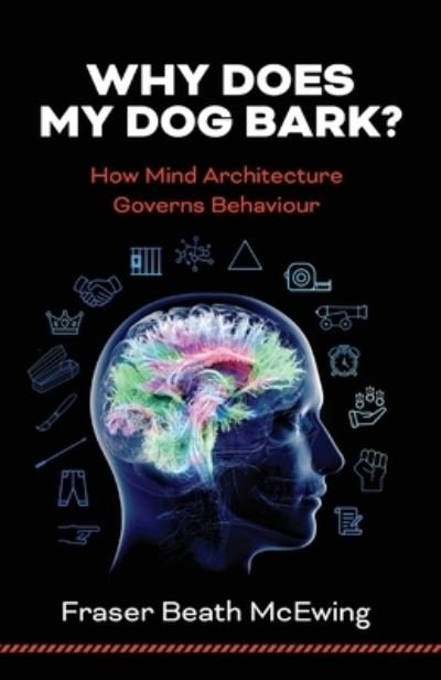 Cover for Fraser McEwing · Why Does My Dog Bark? (Paperback Bog) (2021)