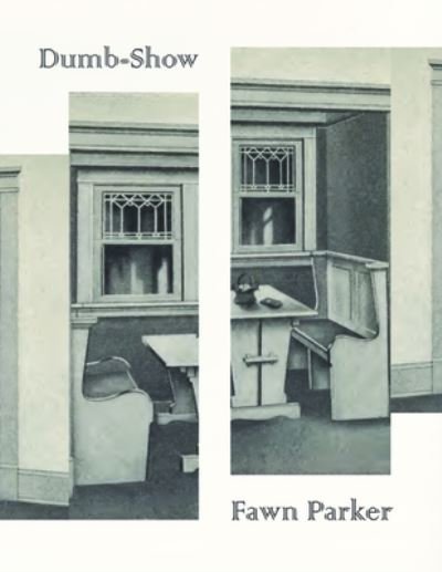 Cover for Fawn Parker · Dumb-Show (Paperback Bog) (2022)