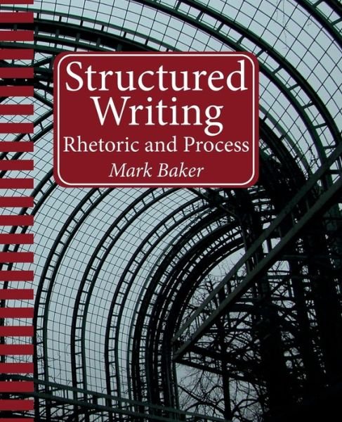 Cover for Mark Baker · Structured Writing (Taschenbuch) (2018)