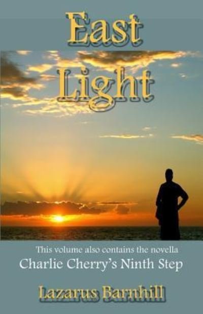 Cover for Lazarus Barnhill · East Light (Paperback Bog) (2017)