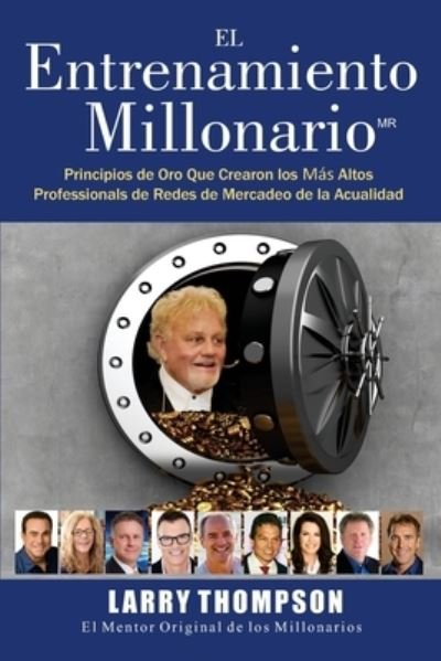 Cover for Larry Thompson · El Entrenamiento Millonario (Paperback Book) (2020)