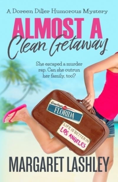 Cover for Margaret Lashley · Almost a Clean Getaway (Paperback Book) (2022)