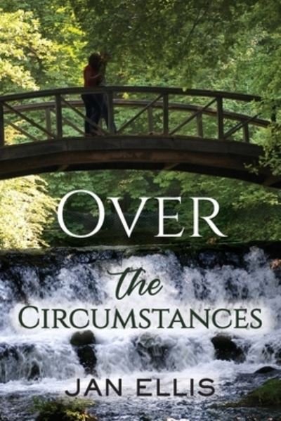 Cover for Jan Ellis · Over the Circumstances (Paperback Book) (2020)