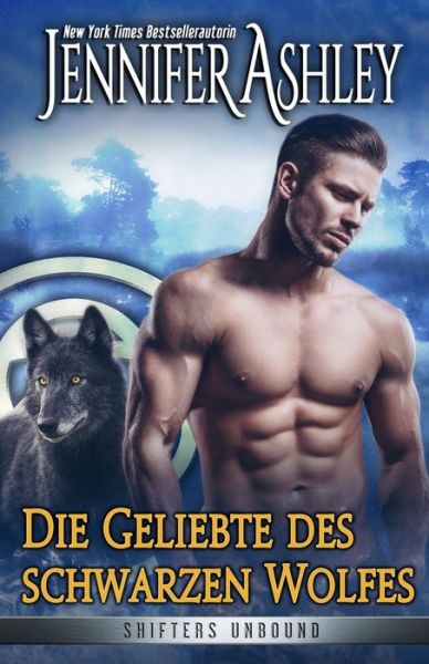 Cover for Jennifer Ashley · Die Geliebte des schwarzen Wolfes (Paperback Bog) (2021)