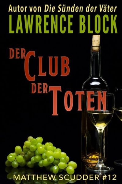 Cover for Lawrence Block · Der Club der Toten (Pocketbok) (2019)
