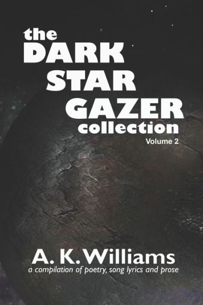 Cover for A. K. Williams · Dark Star Gazer Collection, Volume 2 (Book) (2022)