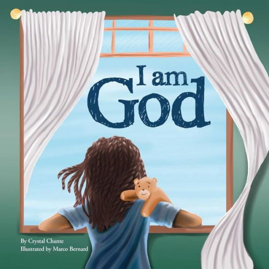 Crystal Chante · I am God (Paperback Book) (2017)