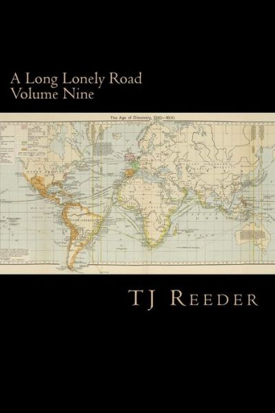 Cover for Tj Reeder · A Long Lonely Road Volume Nine (Paperback Book) (2017)