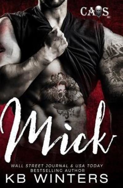 Cover for KB Winters · Mick CAOS MC (Pocketbok) (2017)