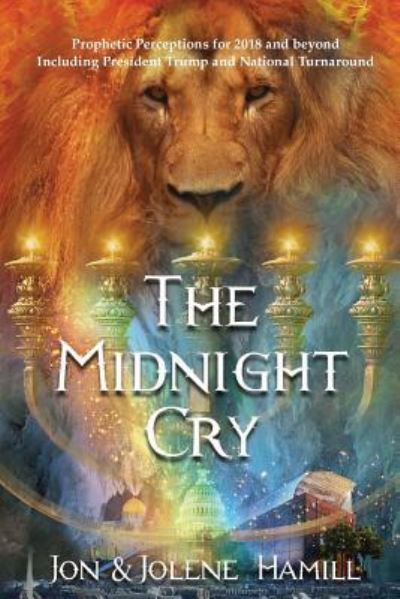 Cover for Jon &amp; Jolene Hamill · The Midnight Cry (Paperback Bog) (2017)