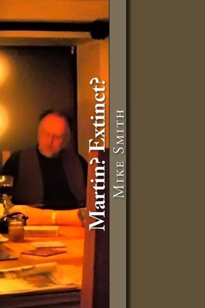 Cover for Mike Smith · Martin? Extinct? (Paperback Book) (2018)