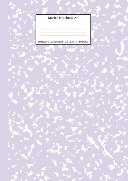 Cover for Young Dreamers Press · Marble Notebook A4: Lilac Purple College Ruled Journal - Pastel Stationery Notebooks a4 (Paperback Book) (2019)