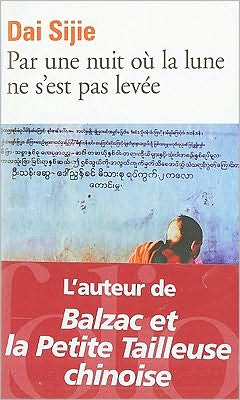 Cover for Dai Sijie · Par Une Nuit Ou LA Lune NE S'Est Pas Levee (Paperback Book) [French edition] (2008)