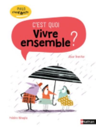 Cover for Oscar Brenifier · C'est quoi vivre ensemble ? (Pocketbok) (2019)